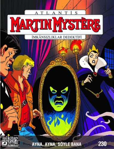 Martin Mystere sayı 230;Ayna, Ayna, Söyle Bana