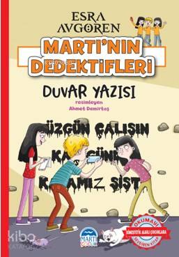 Martı'nın Dedektifleri - Duvar Yazısı