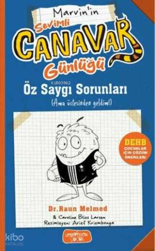 Marvin'in Sevimli Canavar Günlüğü - Öz Saygı Sorunları