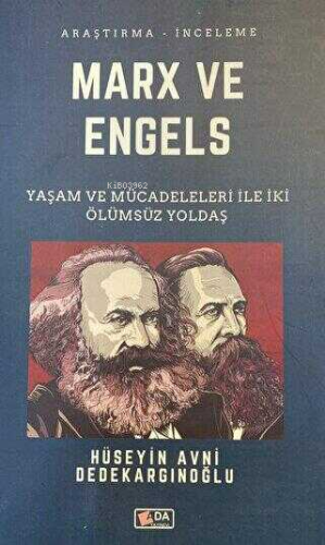 Marx ve Engels;Yaşam ve Mücadeleleri İle İki Ölümsüz Yoldaş - Kitapiks