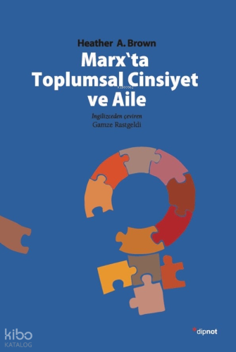 Marx'ta Toplumsal Cinsiyet ve Aile
