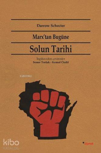 Marx'tan Bugüne Solun Tarihi