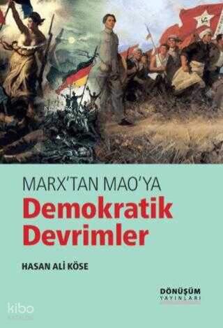 Marx'tan Mao'ya Demokratik Devrimler