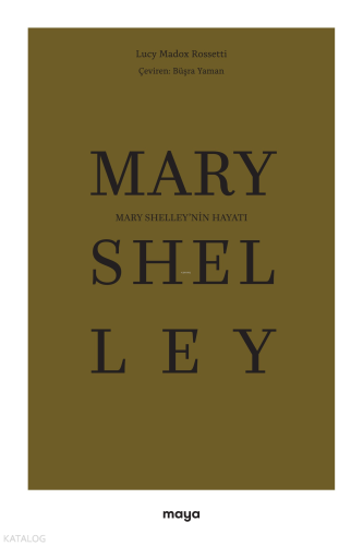 Mary Shelley’nin Hayatı