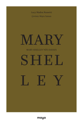 Mary Shelley’nin Hayatı - Kitapiks.com