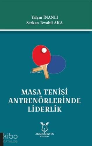 Masa Tenisi Antrenörlerinde Liderlik