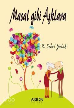 Masal Gibi Aşklara