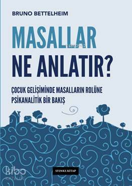 Masallar  Ne Anlatır?