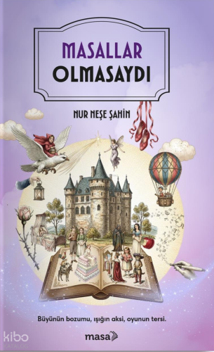 Masallar Olmasaydı