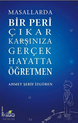 Masallarda Bir Peri Çıkar Karşınıza Gerçek Hayatta Öğretmen