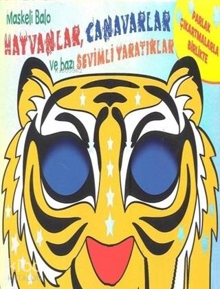 Maskeli Balo - Hayvanlar, Canavarlar Ve Bazı Sevimli Yaratıklar; Parlak Çıkartmalarla Birlikte