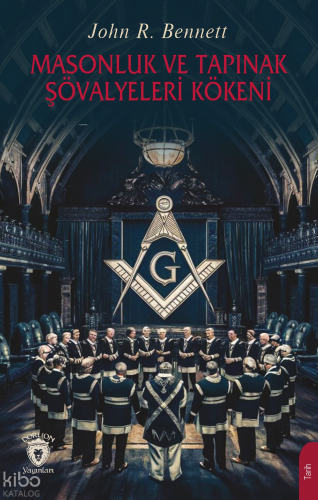 Masonluk ve Tapınak Şövalyeleri Kökeni
