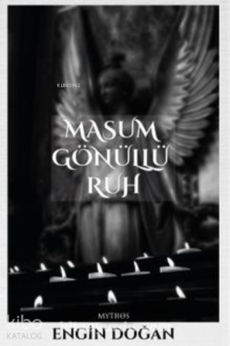 Masum Gönüllü Ruh