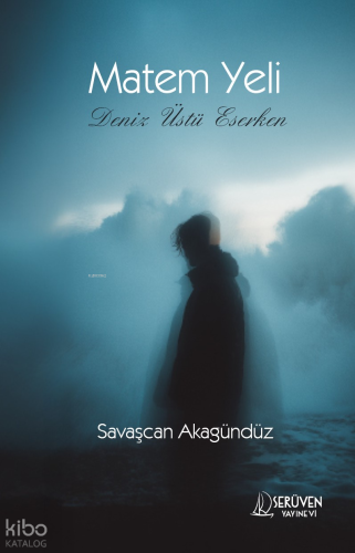 Matem Yeli;Deniz Üstü Eserken