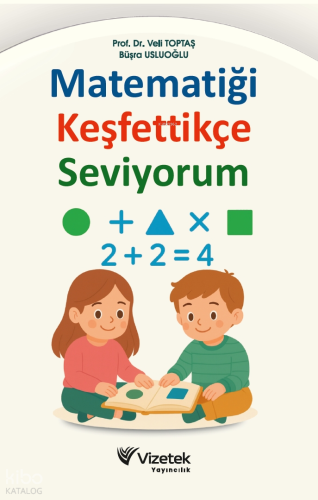 Matematiği Keşfettikçe Seviyorum
