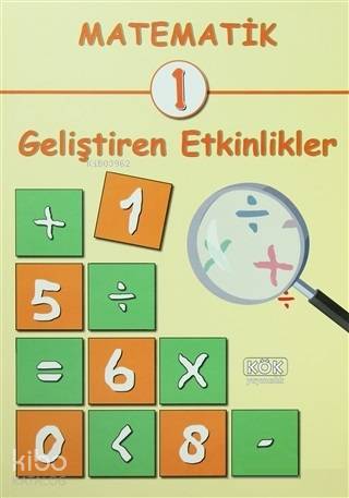 Matematik 1; Geliştiren Etkinlikler - Kitapiks.com