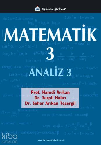 Matematik - 3 / Analiz - 3; 407 Problem, 490 Çözümlü Örnek