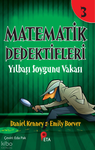 Matematik Dedektifleri 3 ;Yılbaşı Soygunu Vakası