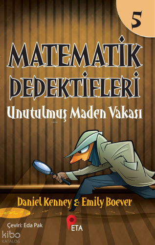 Matematik Dedektifleri 5 ;Unutulmuş Maden Vakası