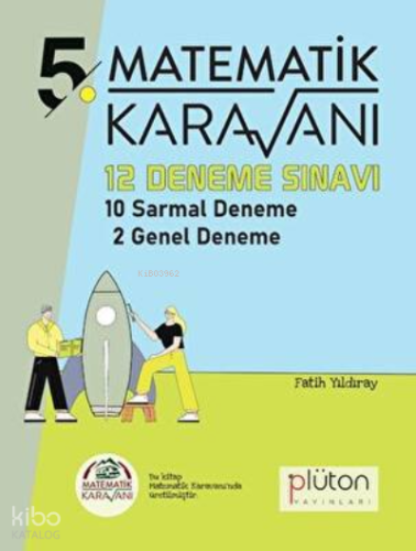 Matematik Karavanı 5. Sınıf 12 Deneme Sınavı Plüton Yayınları