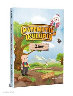 Matematik Kulübü 2. Sınıf Masal Tadında Matematik Matematik Kulübü