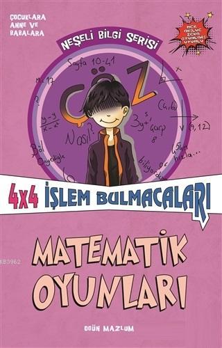 Matematik Oyunları - 4x4 İşlem Bulmacaları - Kitapiks.com