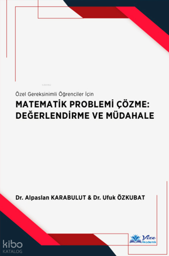 Matematik Problemi Çözme : Değerlendirme ve Müdahale