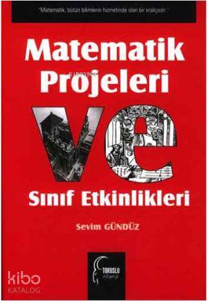 Matematik Projeleri ve Sınıf Etkinlikleri