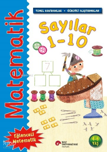 Matematik – Sayılar 1-10;(Temel Kavramlar, Öğretici Alıştırmalar)