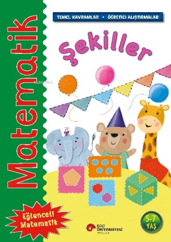 Matematik – Şekiller;(Temel Kavramlar, Öğretici Alıştırmalar)