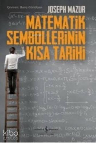 Matematik Sembollerinin Kısa Tarihi