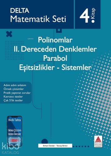 Matematik Seti 4 Polinomlar-II. Dereceden Denklemler-Parabol- Eşitsizlikler-Sistemler