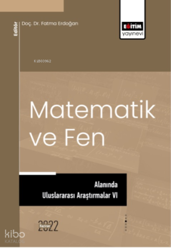 Matematik Ve Fen Alanında Uluslararası Araştırmalar VI