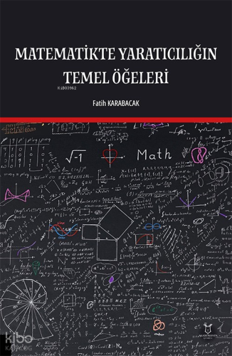 Matematikte Yaratıcılığın Temel Öğeleri