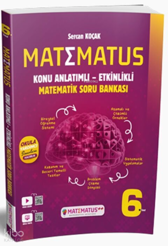 Matematus 6. Sınıf Matematik Konu Anlatımlı Etkinlikli Soru Bankası