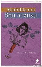 Mathilda'nın Son Arzusu - Kitapiks.com