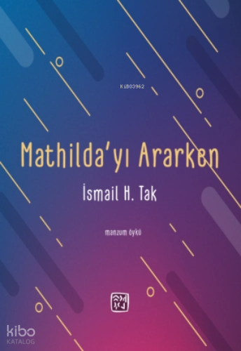 Mathilda'yı Ararken