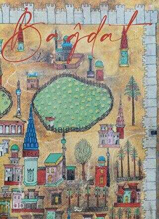 Matrakçı Nasuh'un Bağdat'ı