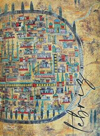 Matrakçı Nasuh'un Tebriz'i