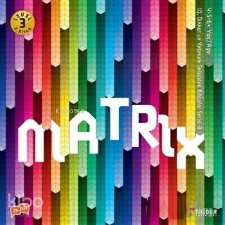 Matrix - IQ Dikkat ve Yetenek Geliştiren Kitaplar Serisi 8 (Level 3)
