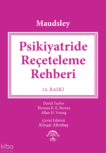 Maudsley Psikiyatride Reçeteleme Rehberi