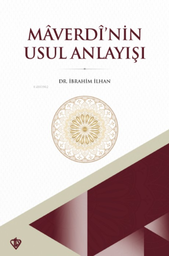 Maverdi’nin Usul Anlayışı - Kitapiks.com