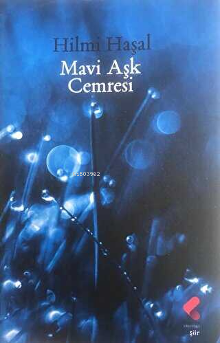 Mavi Aşk Cemresi - Kitapiks.com