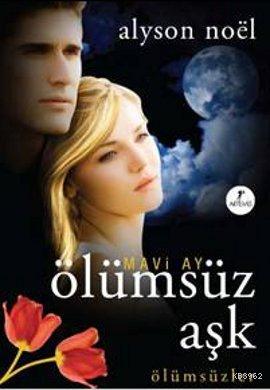 Mavi Ay Ölümsüz Aşk; Ölümsüzler