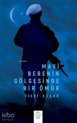 Mavi Berenin Gölgesinde Bir Ömür