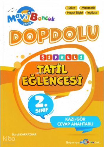 Mavi Boncuk 2. Sınıf Dopdolu Tatil Eğlencesi