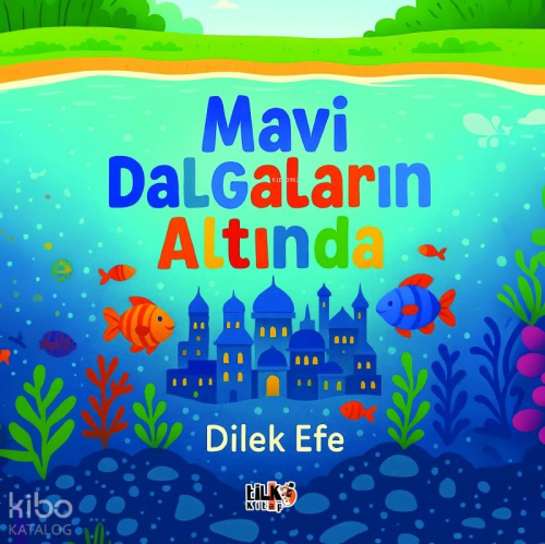 Mavi Dalgaların Altında