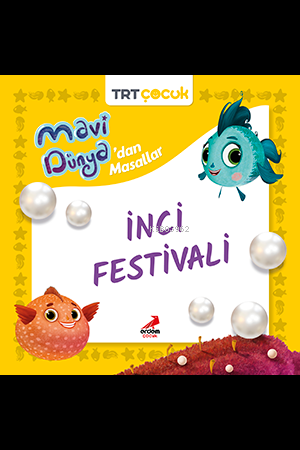 Mavi Dünya'dan Masallar – İnci Festivali