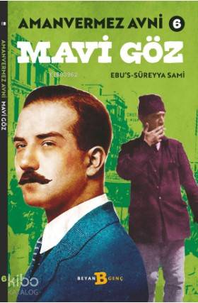 Mavi Göz - Amanvermez Avni 6