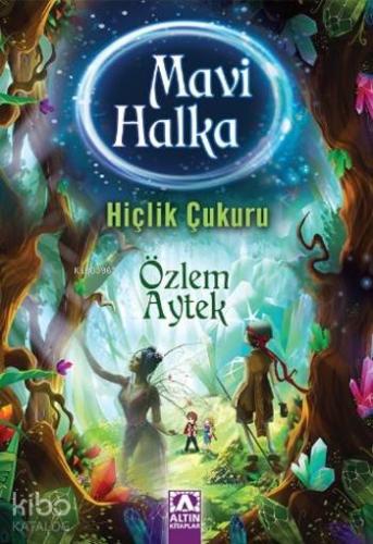 Mavi Halka; Hiçlik Çukuru